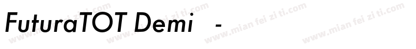FuturaTOT Demi 普通字体转换